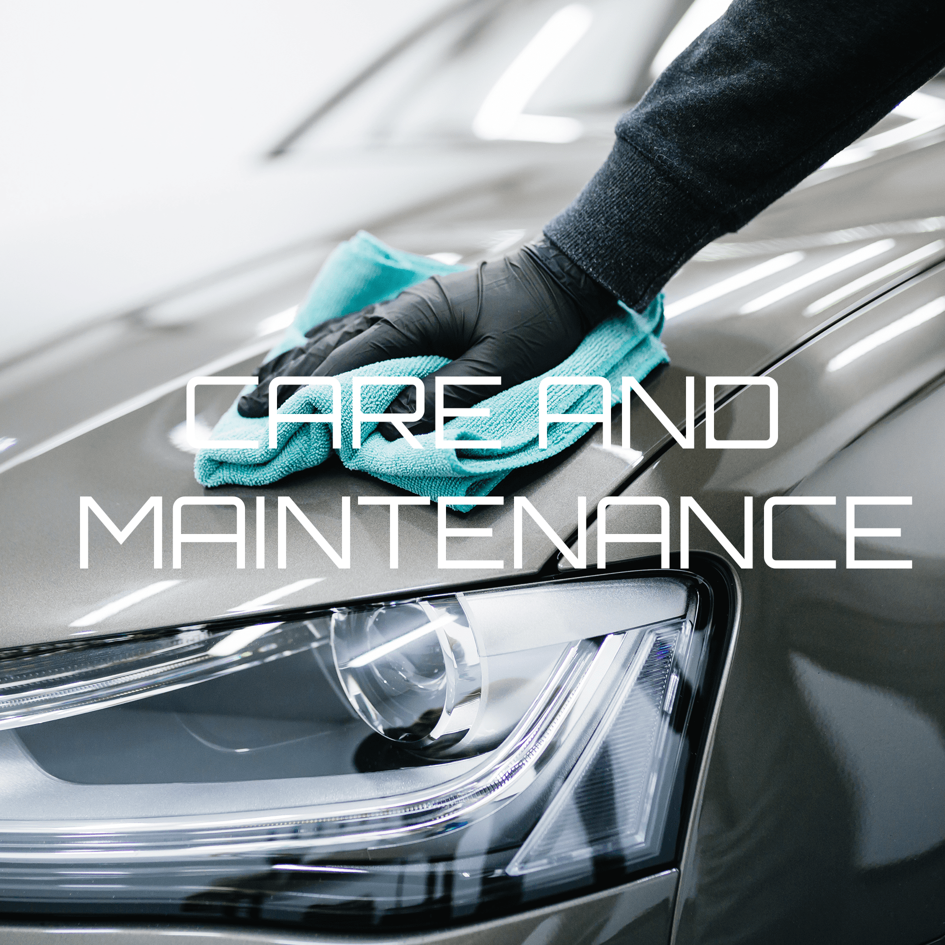 Care & Maintenance